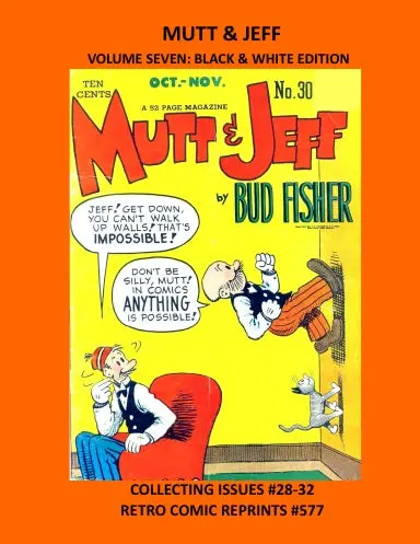 Mutt & Jeff Volume Seven: Black & White Edition 1