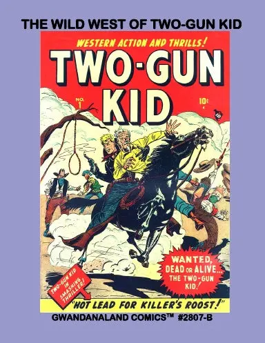 Wild West Of Two-Gun Kid 1