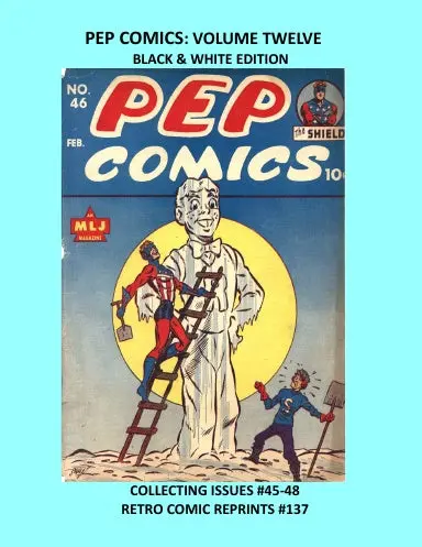 Pep Comics: Volume Twelve Black & White Edition 1
