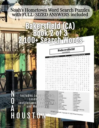 Noahõs Hometown Word Search Puzzles With Full-Sized Answers Included Bakersfield (Ca), Book 2 Of 3 1