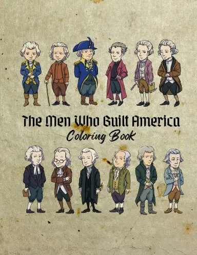 The Men Who Built America Coloring Book 1