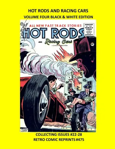 Hot Rods And Racing Cars  Volume Four Black & White Edition 1