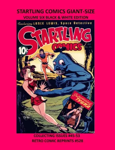 Startling Comics Giant-Size Volume Six Black & White Edition 1