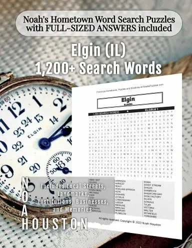 Noahõs Hometown Word Search Puzzles With Full-Sized Answers Included Elgin (Il) 1