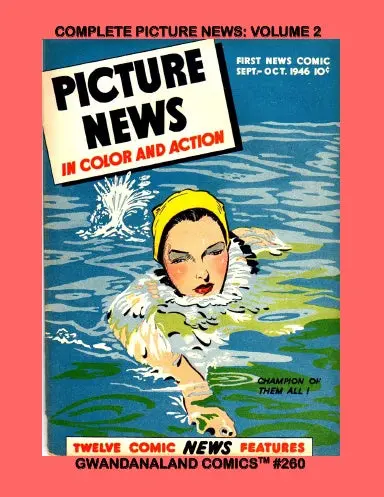 The Complete Picture News: Volume 2 1