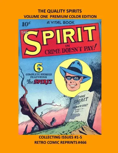 The Quality Spirits  Volume One Premium Color Edition 1