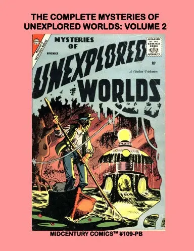 The Complete Mysteries Of Unexplored Worlds: Volume 2 (Pb) 1