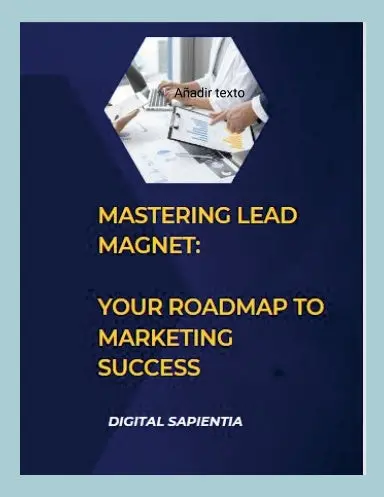 Mastering Lead Magnet 1