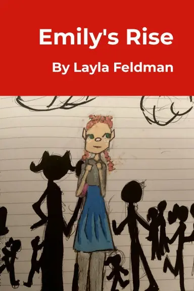 Emily's Rise By Layla Feldman 1