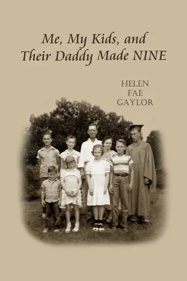 Me, My Kids, And Their Daddy Made Nine 1