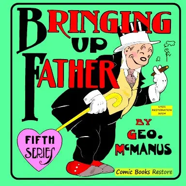 Bringing Up Father, Fifth Series 1