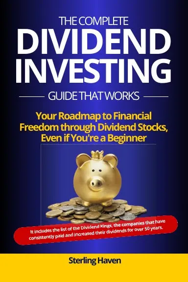 The Complete Dividend Investing Guide That Works 1