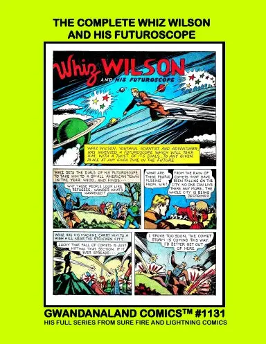 The Complete Whiz Wilson And His Futuroscope 1