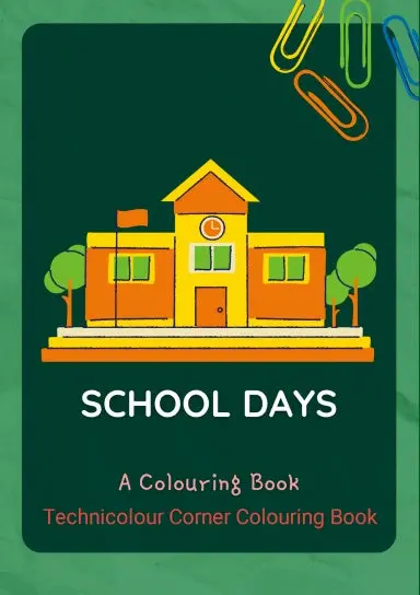 School Days Colouring Book 1