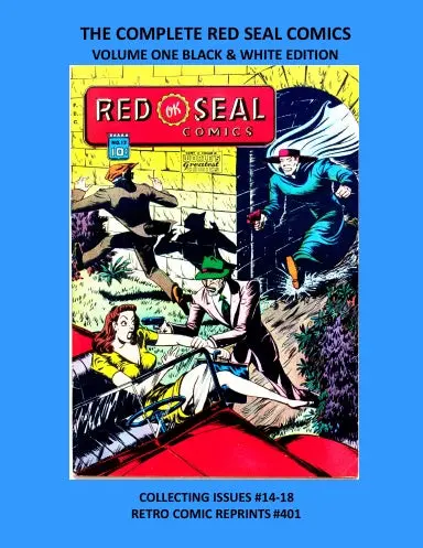The Complete Red Seal Comics Volume One Black & White Edition 1