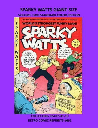 Sparky Watts Giant-Size Volume Two Standard Color Edition 1