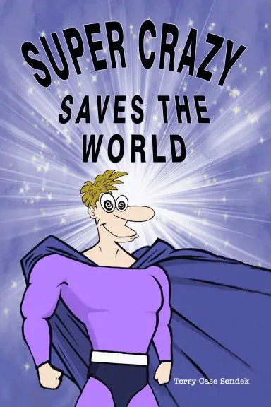 Super Crazy Saves The World 1