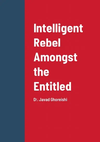 Intelligent Rebel Amongst The Entitled 1