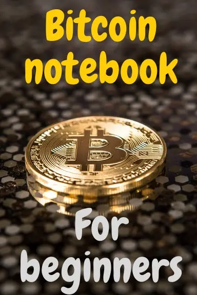 Bitcoin Notebook For Beginners 1