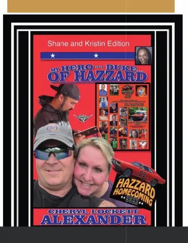 My Hero Is A Duke...Of Hazzard Shane And Kristin Edition 1