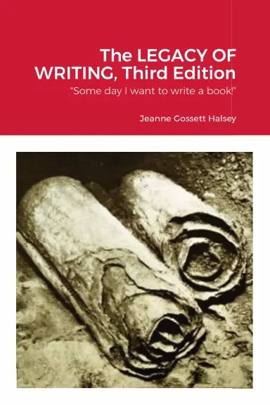 The Legacy Of Writing, Third Edition 1