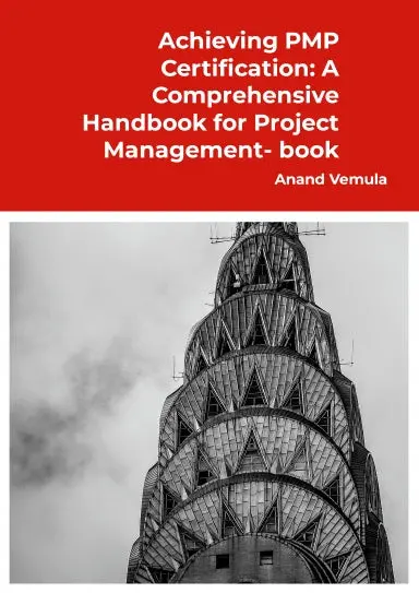 Achieving Pmp Certification: A Comprehensive Handbook For Project Management" 1