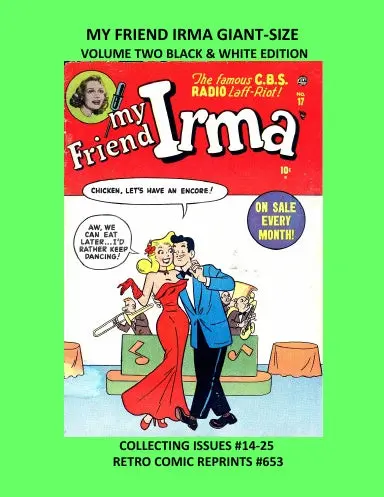 My Friend Irma Giant-Size Volume Two Black & White Edition 1