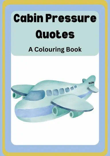 Cabin Pressure Quotes Colouring Book 1