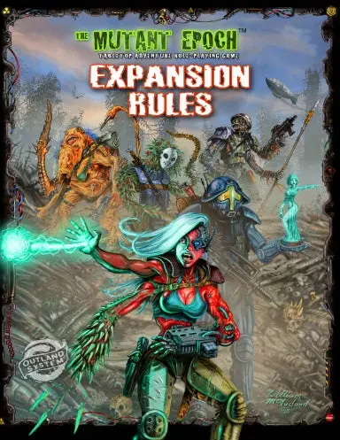 The Mutant Epoch Rpg Expansion Rules 1