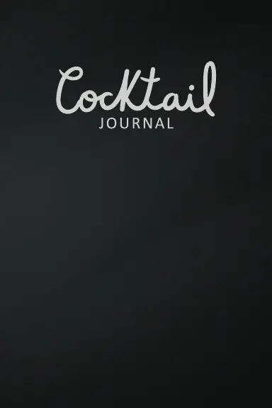 Non-Alcoholic Cocktail Journal: A Mocktail Recipe Book To Track Your Favorite Drinks 1