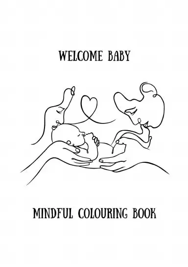 Welcome Baby Mindful Coloring Book 1