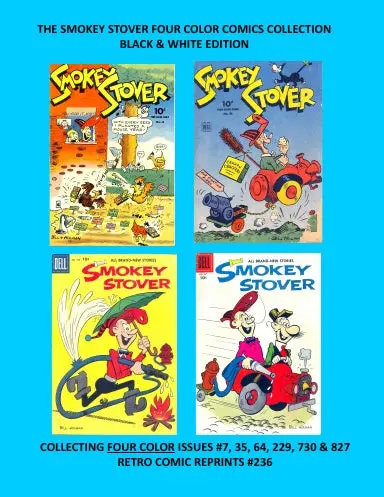 The Smokey Stover Four Color Comics Collection Black & White Edition 1