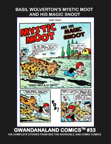 Basil Wolverton's Mystic Moot And His Magic Snoot 1