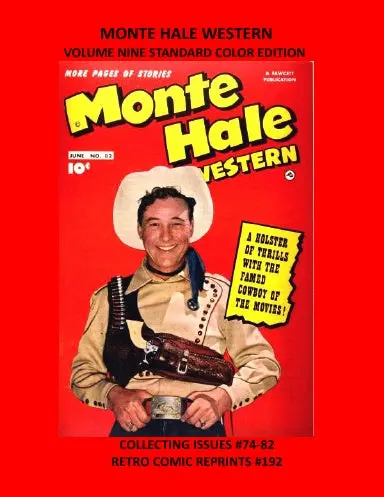 Monte Hale Western Volume Nine Standard Color Edition 1