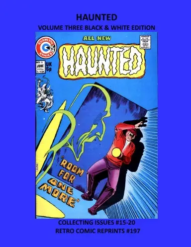 Haunted Volume Three Black & White Edition 1
