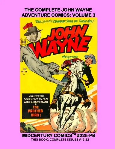 The Complete John Wayne Adventure Comics: Volume 3 (Pb) 1