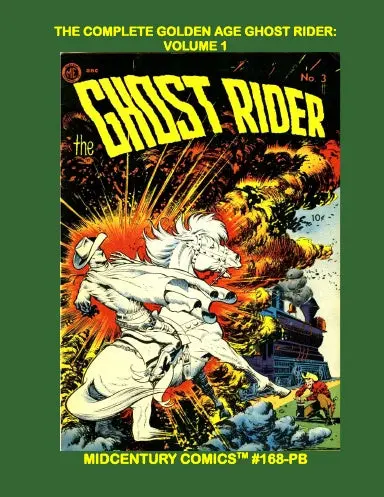 The Complete Golden Age Ghost Rider: Volume 1 (Pb) 1