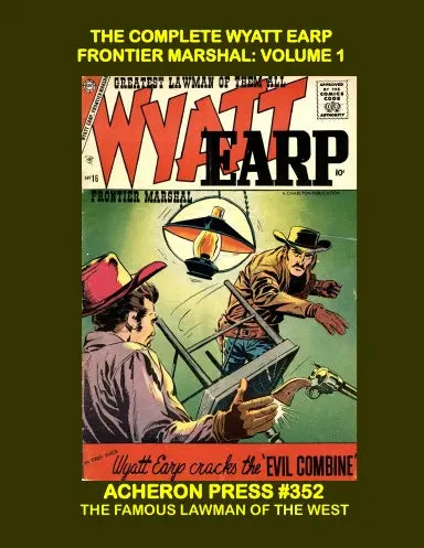 The Complete Wyatt Earp Frontier Marshall Volume 1 Softcover Premium Color 1