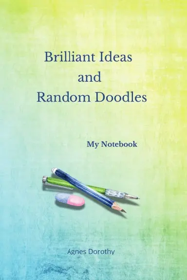 Brilliant Ideas And Random Doodles: 1