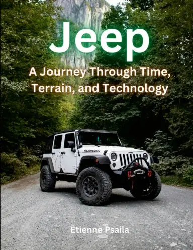 Jeep: A Journey Through Time, Terrain, And Technology 1