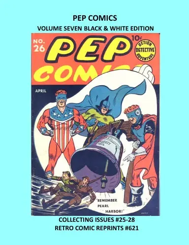 Pep Comics Volume Seven Black & White Edition 1