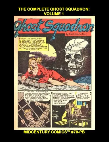 The Complete Ghost Squadron: Volume 1 (Pb) 1