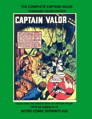 The Complete Captain Valor Standard Color Edition 1