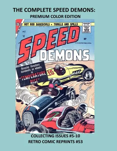 The Complete Speed Demons:  Premium Color Edition 1