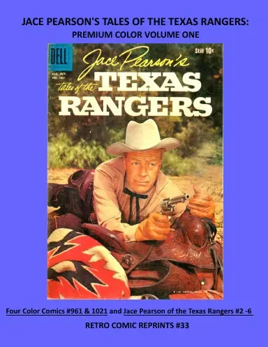 Jace Pearson's Tales Of The Texas Rangers: Premium Color Volume One 1