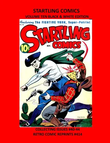 Startling Comics Volume Ten Black & White Edition 1