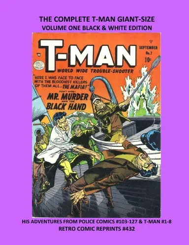 The Complete T-Man Giant-Size Volume One Black & White Edition 1