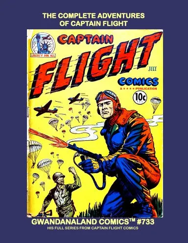 The Complete Adventures Of Captain Flight 1