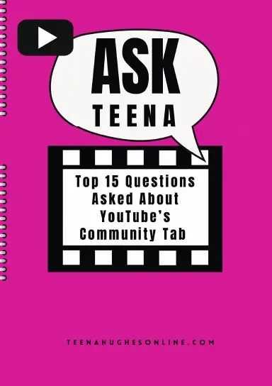 Ask Teena Top 15 Questions Asked About Youtube's Community Tab (Spiral Binding) 1