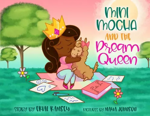Mini Mocha And The Dream Queen 1